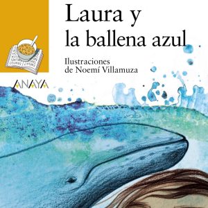 Laura y la ballena azul ANAYA