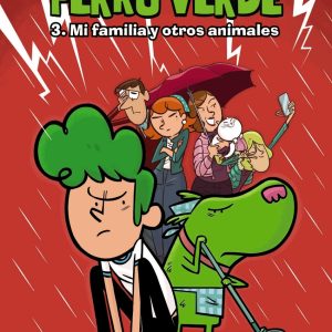 Perro verde 3: Mi familia y otros animales ANAYA
