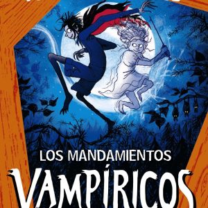 Los mandamientos vampíricos 2. El juicio fantasmal ANAYA