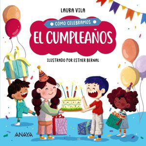 Cómo celebramos el cumpleaños ANAYA