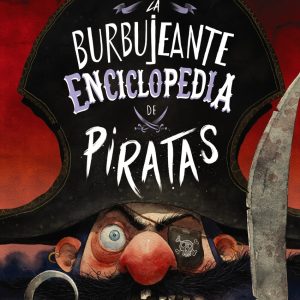 La burbujeante enciclopedia de piratas ANAYA