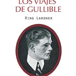 LOS VIAJES DE GULLIBLE ERASMUS EDICIONES