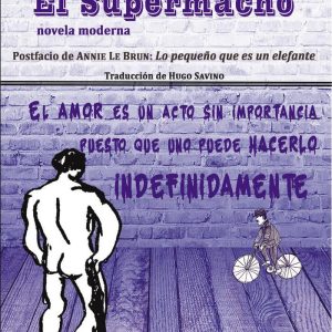 El supermacho ARENA LIBROS EDITORIAL