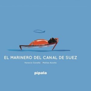 EL MARINERO DEL CANAL DE SUEZ ADRIANA HIDALGO