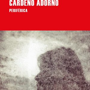 CÁRDENO ADORNO PERIFERICA EDITORIAL