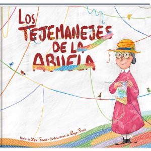 LOS TEJEMANEJES DE LA ABUELA ANDANA