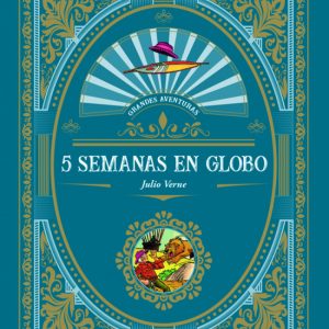 CINCO SEMANAS EN GLOBO ILUSBOOKS