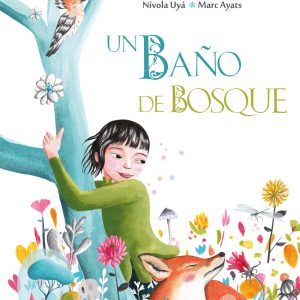 Un baño de bosque CUENTO DE LUZ