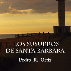 Los susurros de Santa Bárbara LACRE