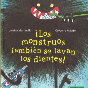 ¡LOS MONSTRUOS TAMBIÉN SE LAVAN LOS DIENTES! TRAMUNTANA