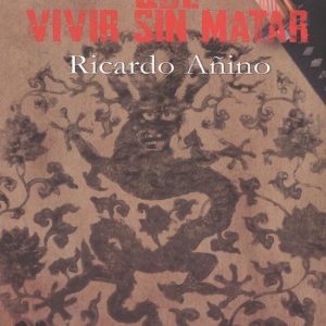 MEJOR MORIR QUE VIVIR SIN MATAR EDITORIAL ADARVE