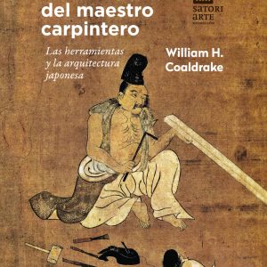 EL CAMINO DEL MAESTRO CARPINTERO SATORI EDICIONES