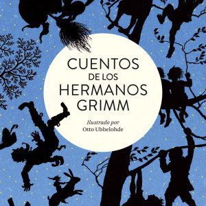 CUENTOS DE LOS HERMANOS GRIMM EDITORIAL ALMA