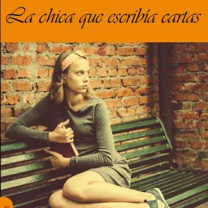 LA CHICA QUE ESCRIBIA CARTAS MAR EDITOR