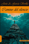 CAMINO DEL SILENCIO MAR EDITOR