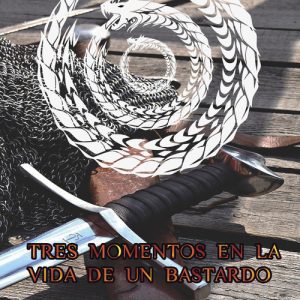 Tres momentos en la vida de un bastardo DIFUNDIA