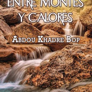 Entre montes y calores DIFUNDIA