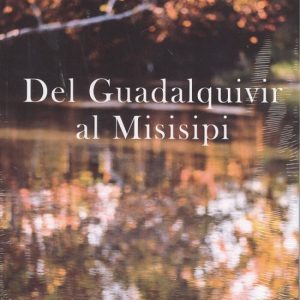 DEL GUADALQUIVIR AL MISISIPI BOHODON