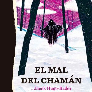El mal del chamán LA CAJA BOOK