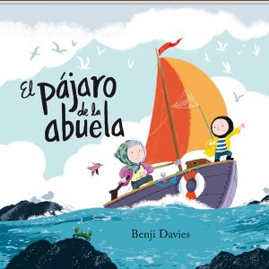 EL PÁJARO DE LA ABUELA ANDANA