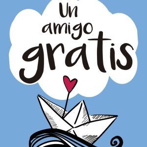Un amigo gratis OZ EDITORIAL
