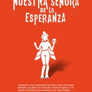 NUESTRA SEÑORA DE LA ESPERANZA ROCA EDITORIAL