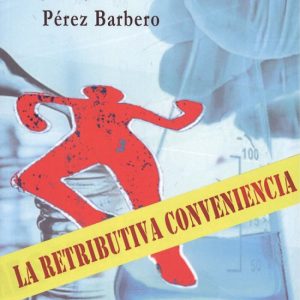 LA RETRIBUTIVA CONVENIENCIA EDITORIAL ADARVE