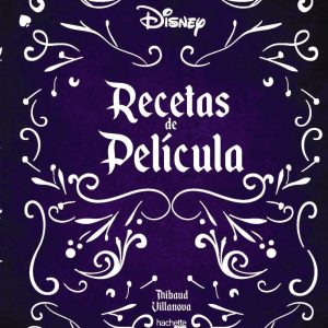 RECETAS DE PELÍCULA HACHETTE HEROES