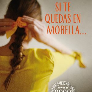 Si te quedas en Morella... LIBROS DE SEDA