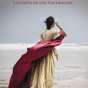 La costa de los naufragios LIBROS DE SEDA