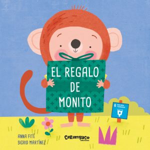 El regalo de Monito CARAMBUCO