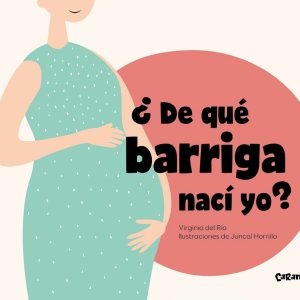 ¿De qué barriga nací yo? CARAMBUCO