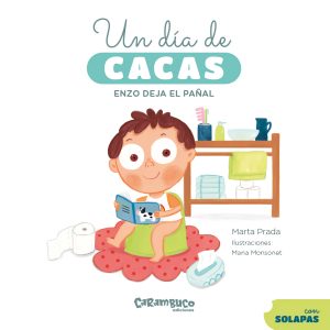 Un día de cacas. Enzo deja el pañal CARAMBUCO