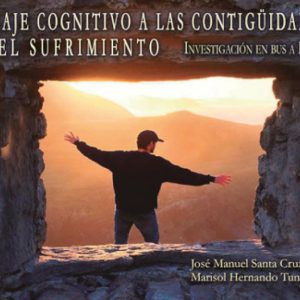 VIAJE COGNITIVO A LAS CONTIGÜIDADES DEL SUFRIMIENTO EDITORIAL ADARVE