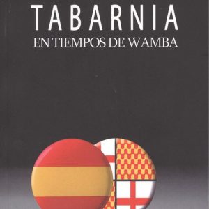 TABARNIA EN TIEMPOS DE WAMBA EDITORIAL ADARVE