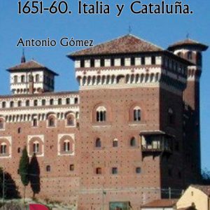 Con balas de plata IV. 1651-60. Italia y Cataluña. DIFUNDIA