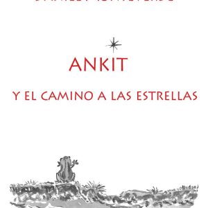 Ankit y el camino a las estrellas DIFUNDIA