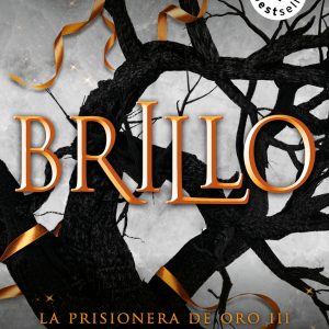 La prisionera de oro 3 - Brillo ROCABOLSILLO
