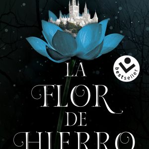 La flor de hierro (Las crónicas de la bruja negra 2) ROCABOLSILLO