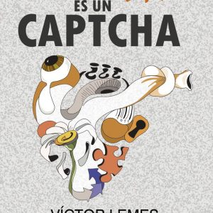 EL CORAZÓN ES UN CAPTCHA. MUEVETULENGUA