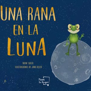UNA RANA EN LA LUNA MUEVETULENGUA