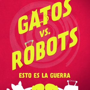 GATOS VS ROBOTS EDITORIAL ESPIRAL