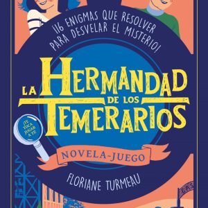 LA HERMANDAD DE LOS TEMERARIOS EDITORIAL ESPIRAL