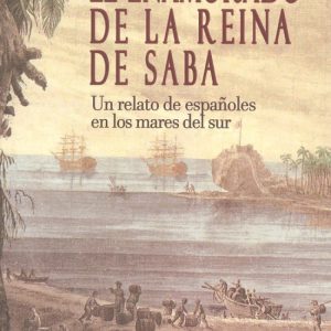 EL ENAMORADO DE LA REINA DE SABA EDITORIAL ADARVE