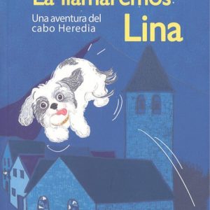 LA LLAMAREMOS LINA EDITORIAL ADARVE
