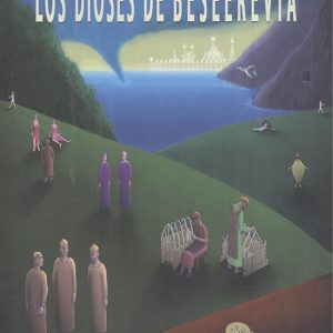 LOS DIOSES DE BESEEREVIA EDITORIAL ADARVE