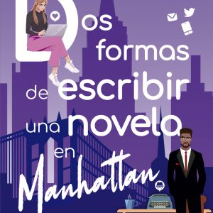Dos formas de escribir una novela en Manhattan PRINCIPAL DE LOS LIBROS