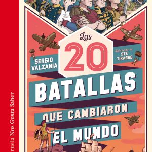 Las 20 batallas que cambiaron el mundo SIRUELA