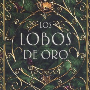 LOS LOBOS DE ORO HIDRA