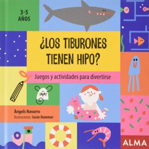 ¿Los tiburones tienen hipo? EDITORIAL ALMA